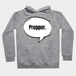 Prepper Text-Based Speech Bubble Hoodie